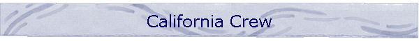 California Crew