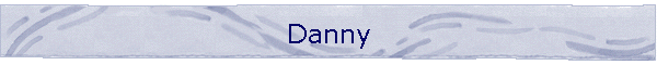 Danny
