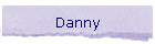 Danny