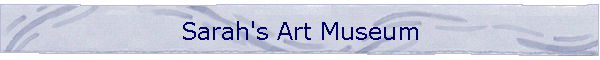 Sarah's Art Museum