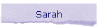 Sarah
