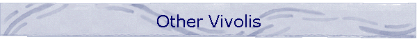 Other Vivolis
