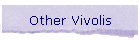 Other Vivolis